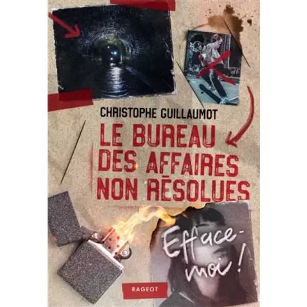 Le Bureau des Affaires non résolues - Efface-moi ! - Christophe Guillaumot