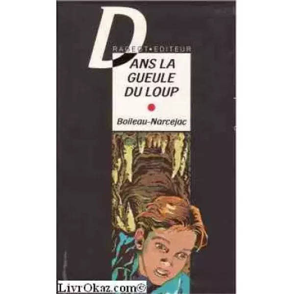 Dans La Gueule Du Loup - Boileau-Narcejac-image