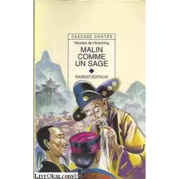 Malin Comme Un Sage : Et Autres Contes Du Bout Du Monde - Nicolas De Hirsching-image