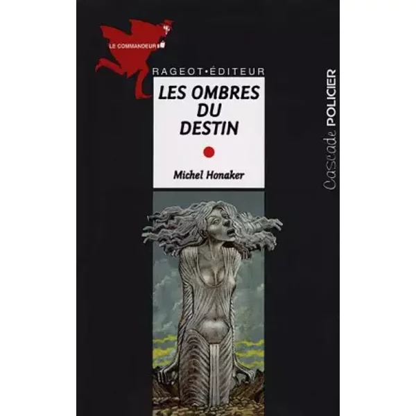 Le Commandeur : Les Ombres Du Destin - Michel Honaker-image