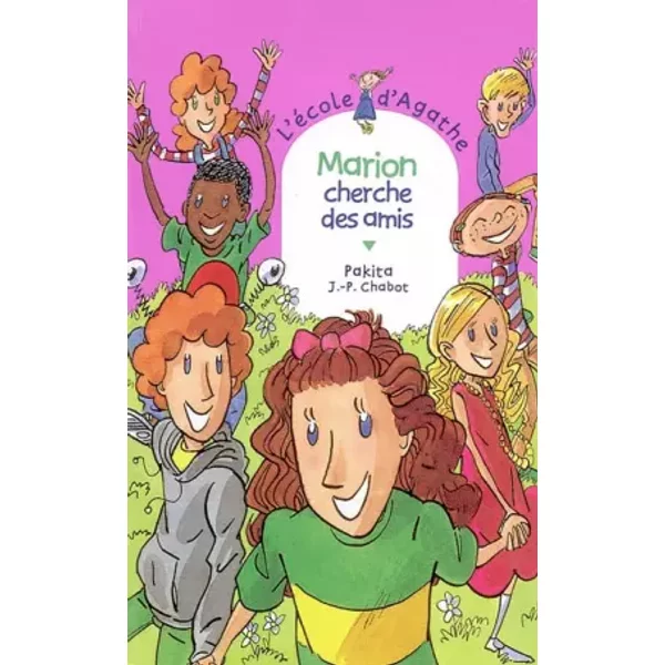 L'ecole D'agathe, Tome 21 : Marion Cherche Des Amis - Pakita-image