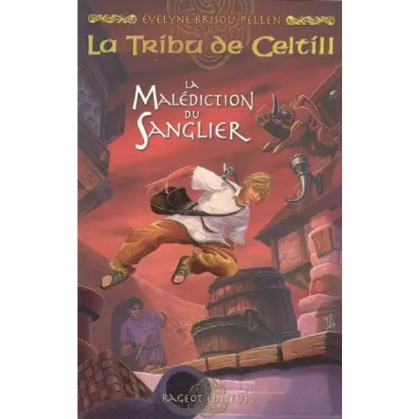 La Tribu De Celtill, Tome 2 : La MaléDiction Du Sanglier - Evelyne Brisou-Pellen-image