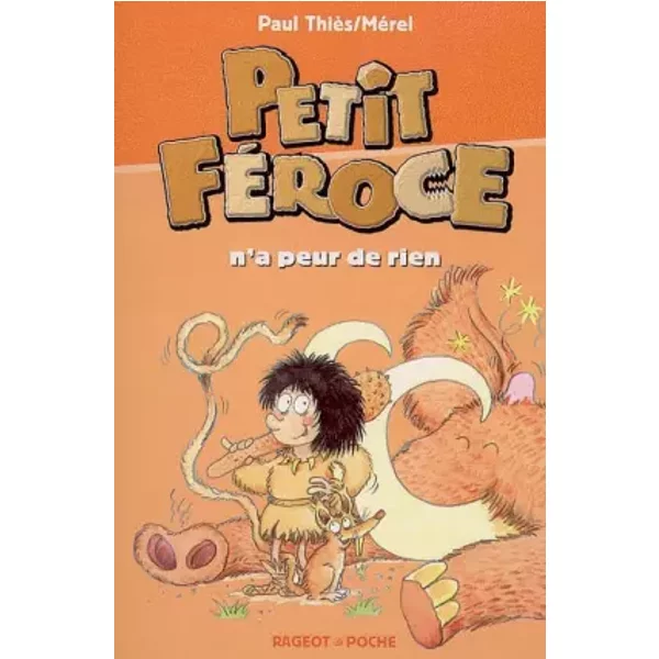 Petit FéRoce N'a Peur De Rien - Paul ThièS, MéRel-image