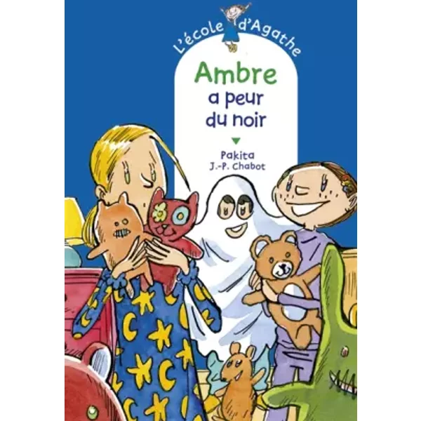 Ambre A Peur Du Noir - Pakita Et Jean-Philippe Chabot-image