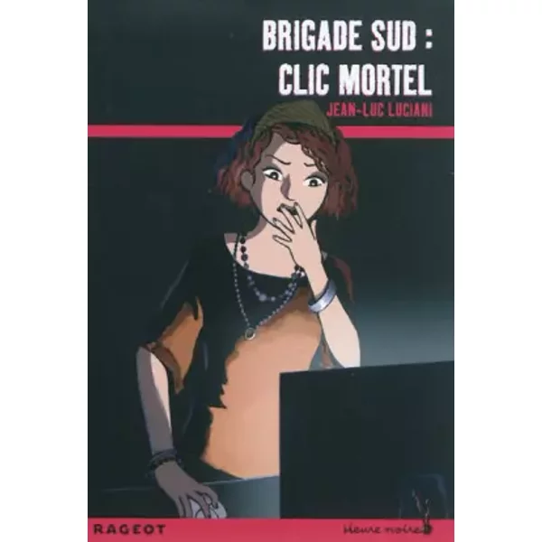 Brigade Sud : Clic Mortel - Jean-Luc Luciani-image