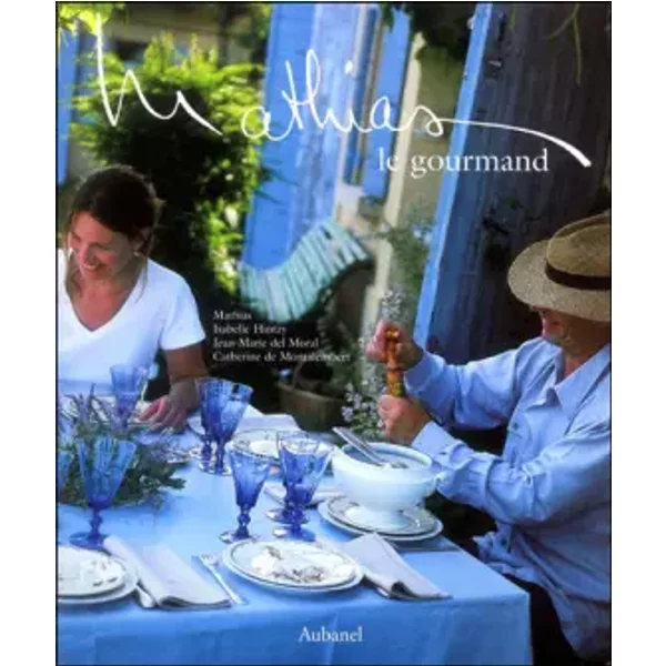 Mathias Le Gourmand - Jean-Marie Del Moral, Mathias, Catherine De Montalembert, Isabelle Hintzy-image