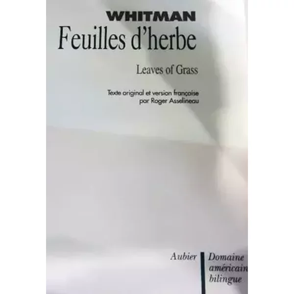Feuilles d'herbe - Walt Whitman
