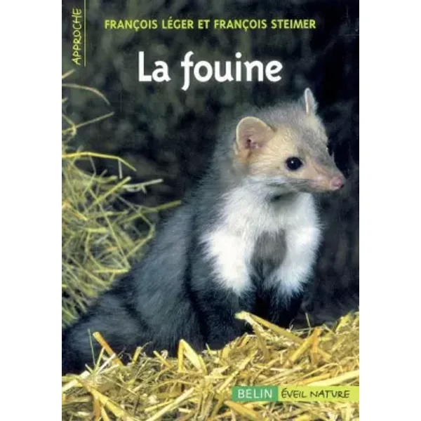 La fouine - François Léger, Pierre Pfeffer