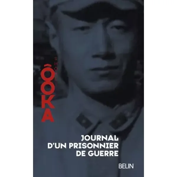 Journal d'un prisonnier de guerre - Shôhei Ôoka, Claude Mouchard, François Compoint