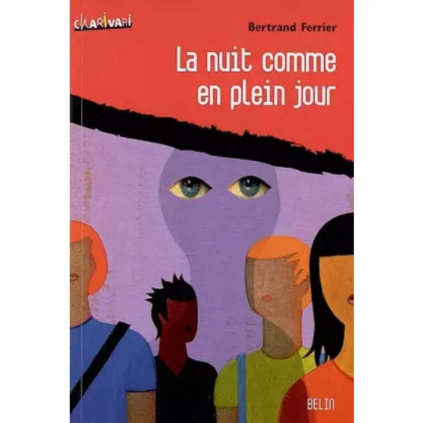 La Nuit Comme En Plein Jour - Bertrand Ferrier-image
