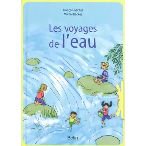 Les Voyages De L'eau - FrançOis Michel, Michel BackèS-image