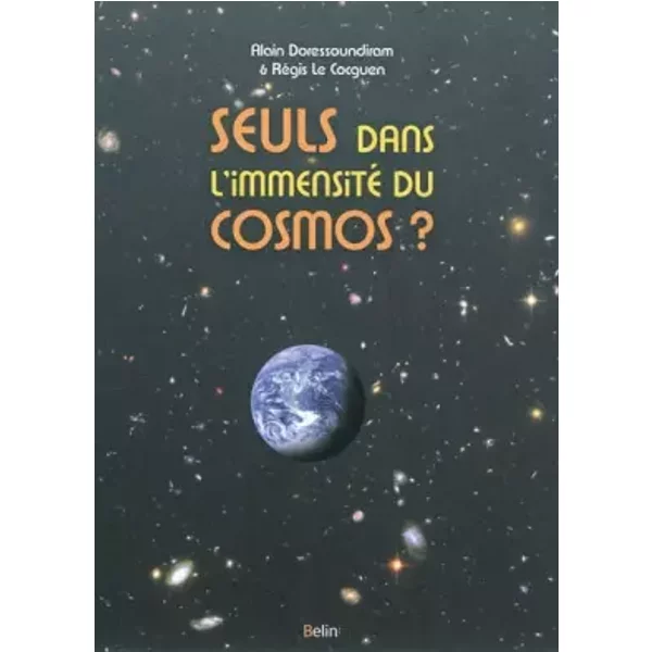 Sommes-Nous Seuls Dans L'immensité Du Cosmos ? - Alain Doressoundiram, RéGis Le Cocguen, Obin-image
