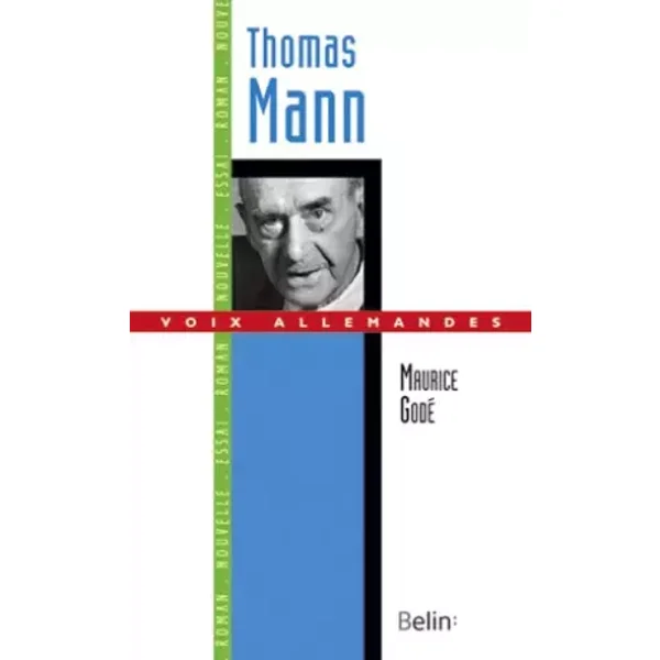 Thomas Mann - Maurice Godé