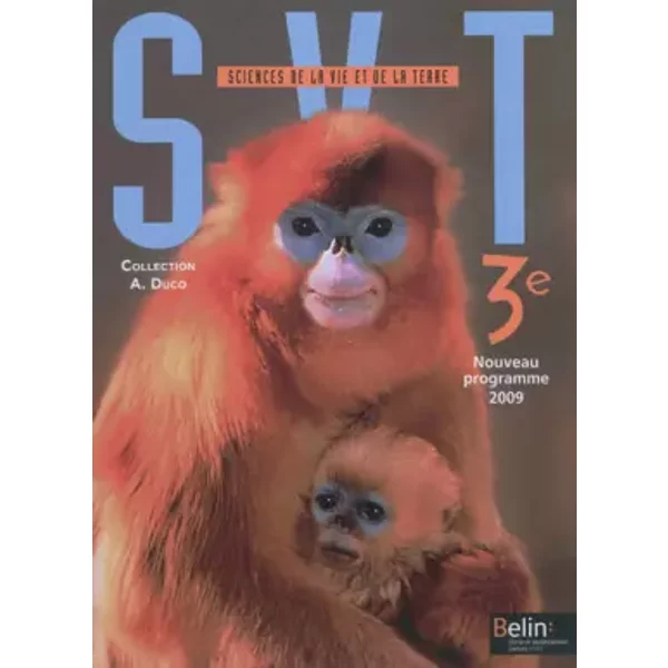 SVT 3e : Programme 2009 - André Duco, Collectif