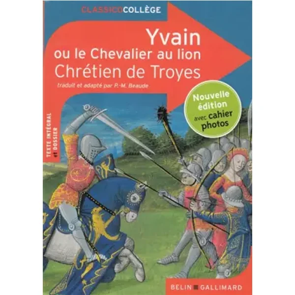 Yvain ou Le Chevalier au lion - Chrétien de Troyes