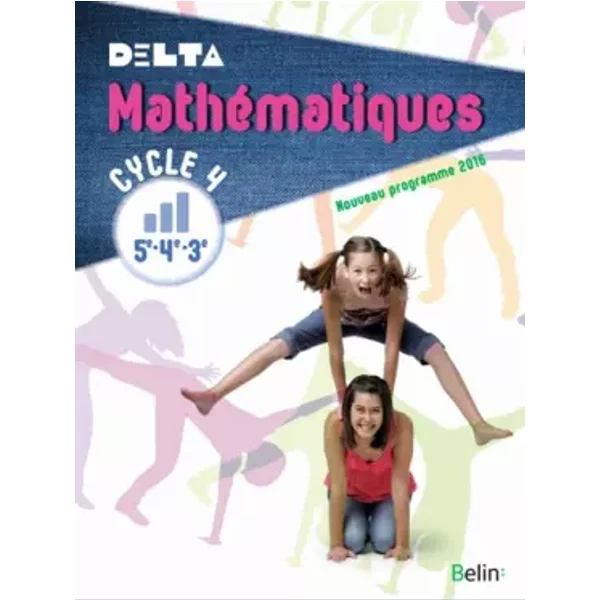 Mathématiques 5e-4e-3e Cycle 4 Delta : livre de l'élève - Grand format - Nouveau programme 2016 - Collectif