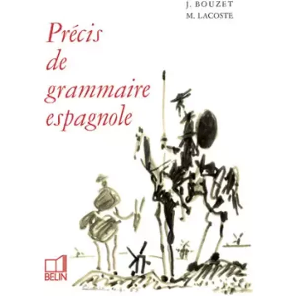 PréCis De Grammaire Espagnole - J. Bouzet, M. Lacoste-image