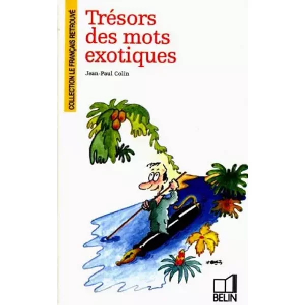 TréSors Des Mots Exotiques - Jean-Paul Colin-image