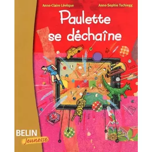 Paulette se déchaîne - Anne-Claire Lévêque, Anne-Sophie Tschiegg