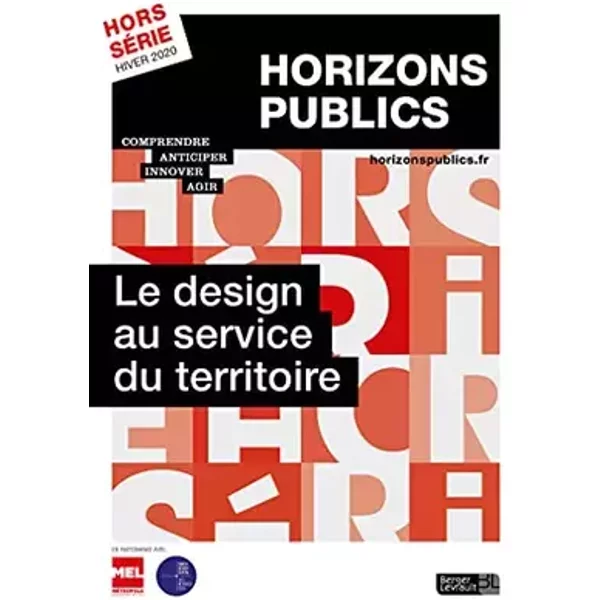Le design au service du territoire: Horizons publics hors-série hiver 2020 - Berger-Levrault