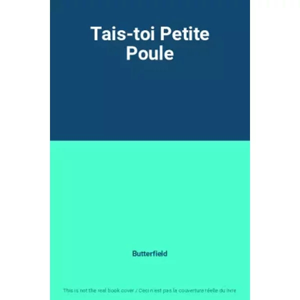 Tais-Toi Petite Poule - Butterfield-image