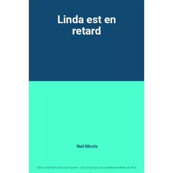 Linda est en retard - Neil Morris