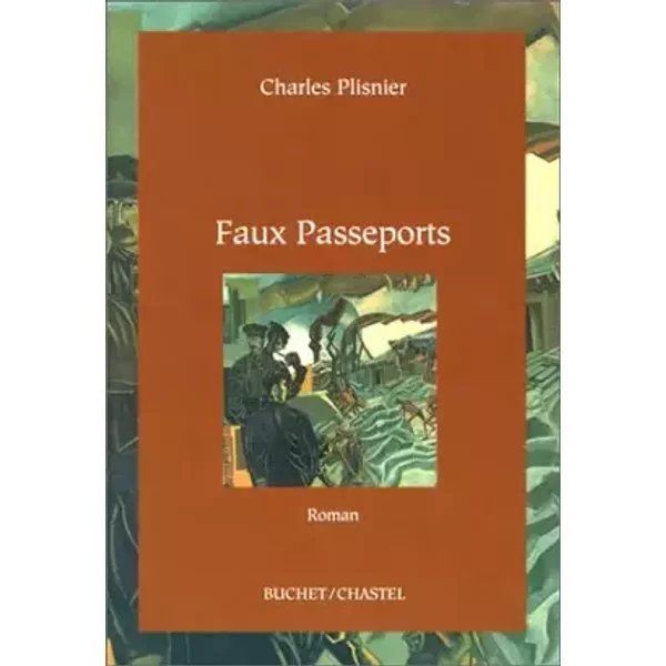 Faux passeports - Charles Plisnier
