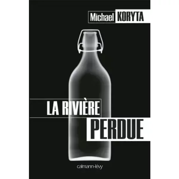 La RivièRe Perdue - Michael Koryta-image