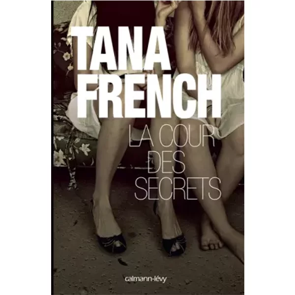 La Cour Des Secrets - Tana French-image