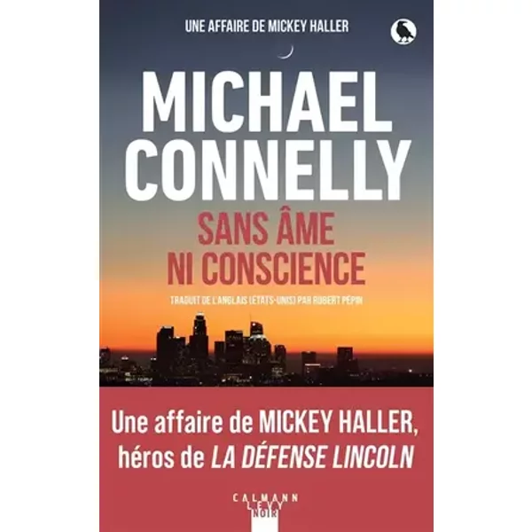 Sans âme ni conscience - Michael Connelly