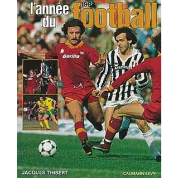 L'Année du football 1983, numéro 11 - Jacques Thibert