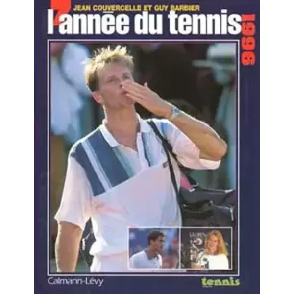 L'Année du tennis 1996 -n 18- - Guy Barbier, Jean Couvercelle