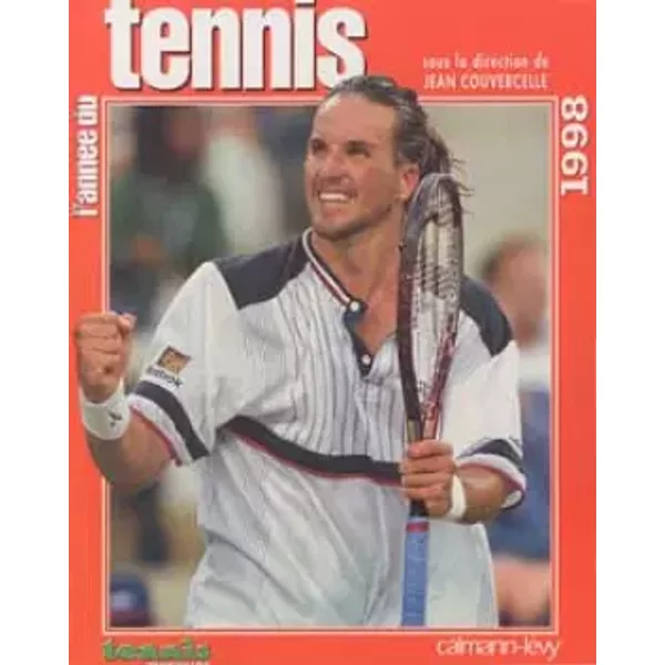 L'année du tennis 1998 - Guy Barbier, Jean Couvercelle, Yannick Cochennec