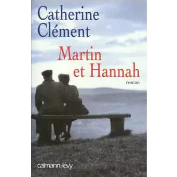 Martin Et Hannah - Catherine CléMent-image
