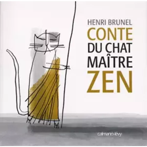 Conte Du Chat MaîTre Zen - Henri Brunel Et Christian Roux-image