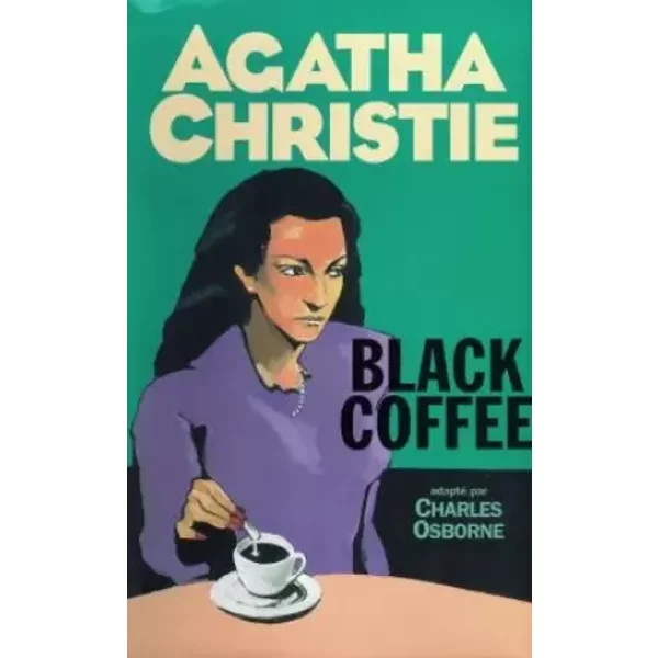 Black Coffee - Agatha Christie, Jean-Michel Alamagny Et Charles Osborne-image