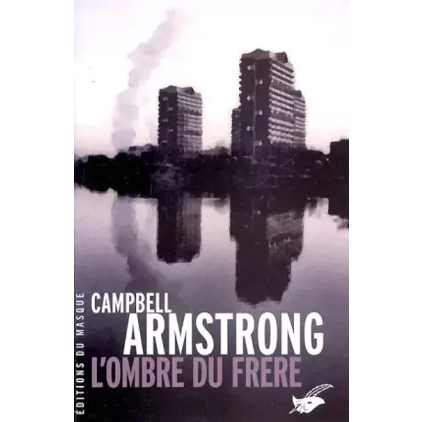 L'ombre Du FrèRe - Campbell Armstrong-image