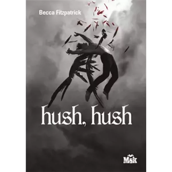 Hush, Hush - Becca Fitzpatrick Et Marie Cambolieu-image