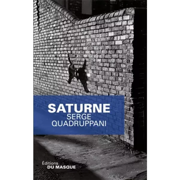 Saturne - Serge Quadruppani-image