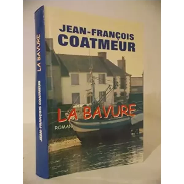 La Bavure - Jean-FrançOis Coatmeur-image