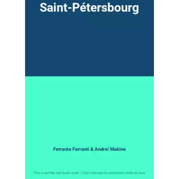 Saint-PéTersbourg - Ferrante Ferranti, Andreï Makine-image