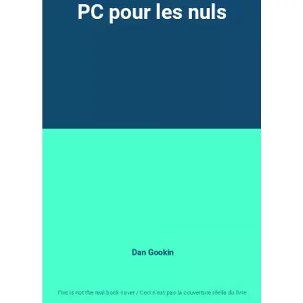 Pc Pour Les Nuls - Dan Gookin-image