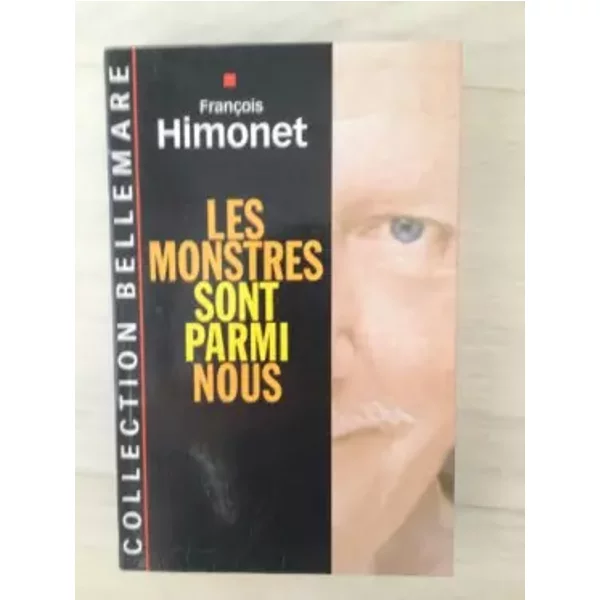 Les Monstres Sont Parmi Nous - FrançOis Himonet, Jacqueline Hiegel-image