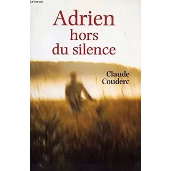 Adrien Hors Du Silence - Claude Couderc-image