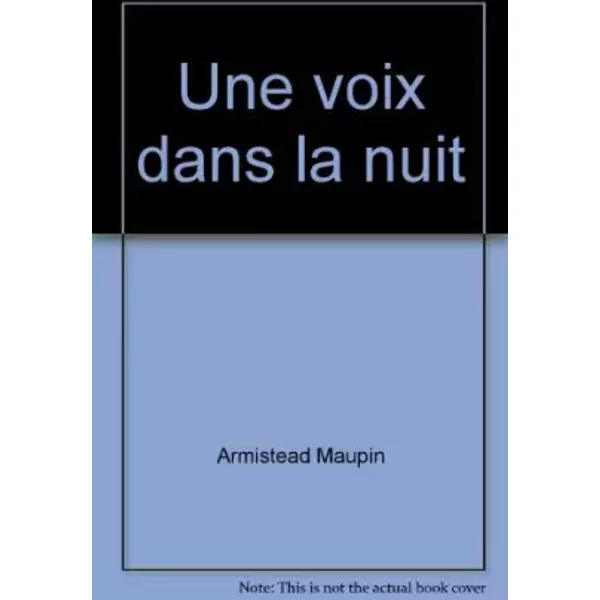 Une Voix Dans La Nuit - Armistead Maupin-image