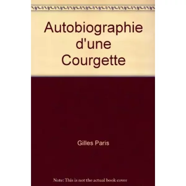 Autobiographie D'une Courgette - Gilles Paris-image