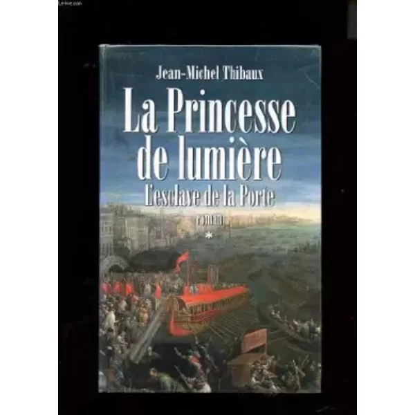 L'esclave De La Porte (La Princesse De LumièRe) - Jean-Michel Thibaux-image