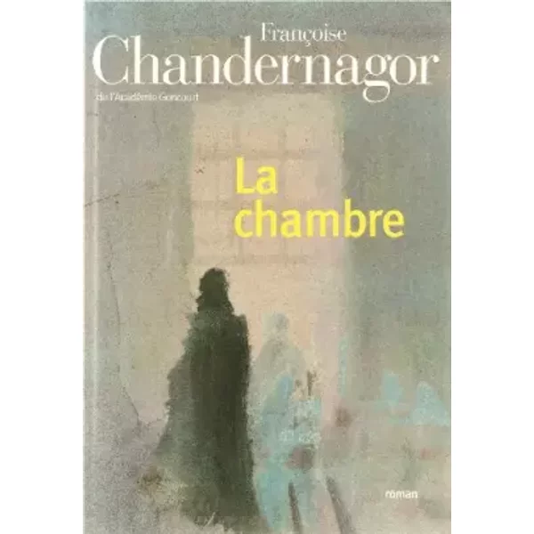 La Chambre (Relié) By FrançOise Chandernagor - La Chambre (Relié) By FrançOise Chandernagor-image