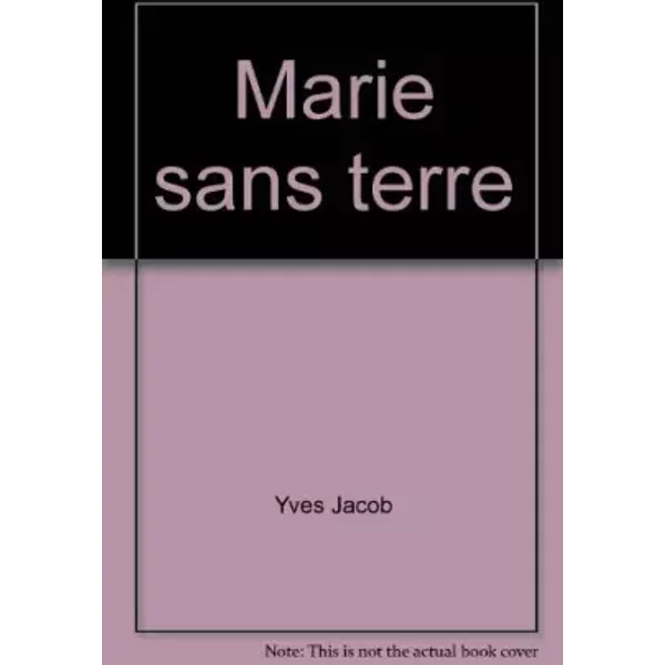 Marie Sans Terre - Yves Jacob-image