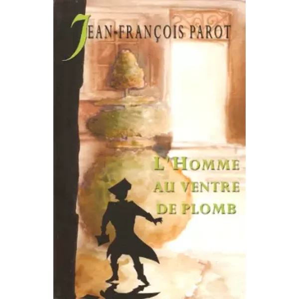 L'homme Au Ventre De Plomb (Les EnquêTes De Nicolas Le Floch, Commissaire Au ChâTelet) - Jean-FrançOis Parot-image